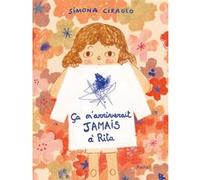 Ça n'arriverait jamais à Rita Simona Ciraolo (Auteur), Maurice Lomré (Traduction)