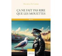 Ça ne fait pas rire que les mouettes