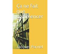 Ça ne fait que commencer