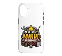 Ça Ne L’Avait Jamais Fait Évidemment Technicien Maintenance Coque pour iPhone 16