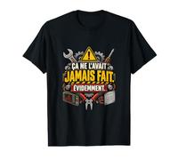 Ça Ne L’Avait Jamais Fait Évidemment Technicien Maintenance T-Shirt Graphique avec Valeur