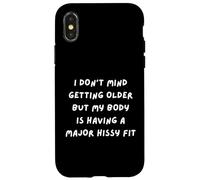 ÇA NE ME DÉRANGE Pas DE Vieillir mais Mon Corps A Une Crise DE Sifflement Coque pour iPhone X/XS