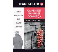 Ça ne s’est pas passé comme ça - Tome 1 - Jean Failler - Du Palemon Eds - Poche - Roman