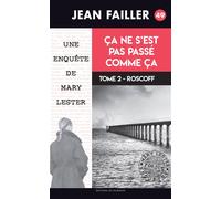 Ça ne s’est pas passé comme ça - Tome 2 - Jean Failler - Du Palemon Eds - Poche - Roman