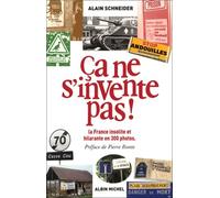 Ça ne s'invente pas !