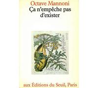 Ça n'empêche pas d'exister