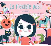 CA N'EXISTE PAS - A partir de 4 ans