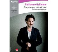 Ça peut pas faire de mal: La littérature jeunesse : Joseph Kessel, Mark Twain, Lewis Carroll, Michel Tournier lus et commentés par Guillaume Gallienne