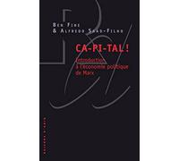 Ca-Pi-Tal ! - Introduction À L'économie Politique De Marx