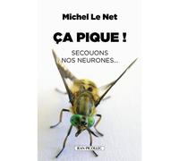 Ça pique ! Secouons nos neurones ... - Michel Le Net - Picollec - broché - Roman