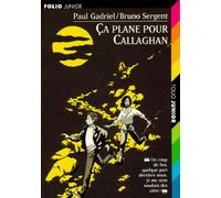 Ça Plane Pour Callaghan