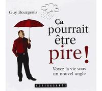 Ca Pourrait Être Pire ! - (1cd Audio)