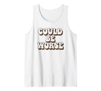 Ça Pourrait être Pire, drôle, rétro Débardeur