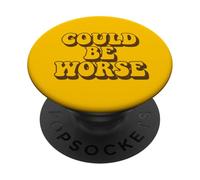 Ça Pourrait être Pire, drôle, rétro PopSockets PopGrip Adhésif