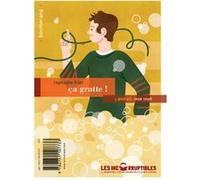 Ça pue ! / Ça gratte ! Gilles Abier (Auteur), Raphaële Frier (Auteur)