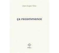 Ça recommence Jean-Jacques Viton (Auteur)