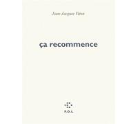 Ça recommence - Jean-Jacques Viton - P.o.l. - broché - Poésie