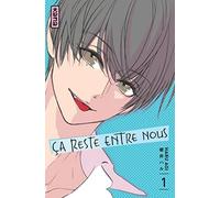 Ça reste entre nous - Tome 1