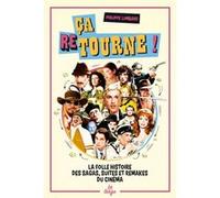 Ca retourne ! Philippe Lombard (Auteur)