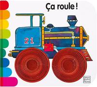 Ca Roule ! - Giovanna Mantegazza - Quatre Fleuves Eds - cartonné - Album jeunesse