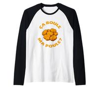 Ça Roule Ma Poule Humour Français Poulet et Nuggets Manche Raglan