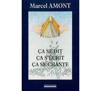 Ca Se Dit,Ca S'Ecrit,Ca Se Chante - Marcel Amont - La Simarre - broché - Essai