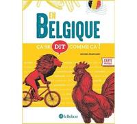 Ça se dit comme ça en Belgique – Le Robert