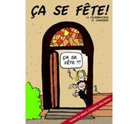 ça se fête ! 12 célébrations , 21 chansons Collectif (Auteur)