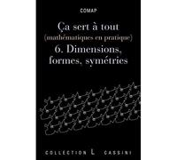 Ça sert à tout (T6) Dimensions et formes - COMAP - Cassini Ed - broché - Guide