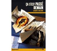Ca s'est passé demain