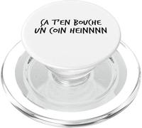 Ça t’en Bouche Un Coin heinnnn Expression ch’ti Humour Nord PopSockets PopGrip pour MagSafe