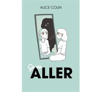 Ça va aller - Alice Colin - Hachette Romans - broché - Roman graphique