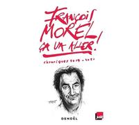 Ça va aller !: Chroniques 2019 - 2021