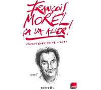 Ça va aller !: Chroniques 2019 - 2021