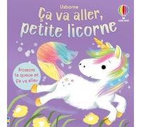Ça va aller, petite licorne - dès 6 mois