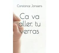 Ca va aller, tu verras