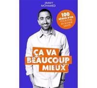 Ça va beaucoup mieux Jimmy Mohamed (Auteur)
