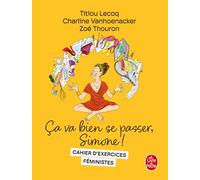Ça va bien se passer, Simone !: Cahier d'exercices féministes