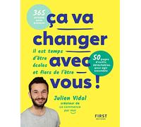 Ca Va Changer Avec Vous ! - Il Est Temps D'être Écolos Et Fiers De L'être