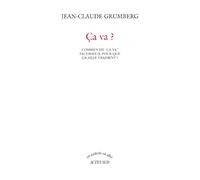 Ça va ?: Combien de "ça va" faudrait-il pour que ça aille vraiment ?