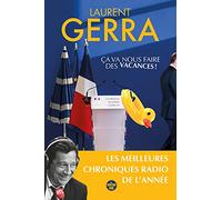 Ça va nous faire des vacances !