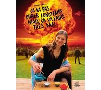 Ca Va Pas Durer Longtemps Mais Ça Va Faire Très Mal