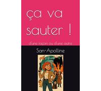 Ca va sauter !: D'une façon ou d'une autre