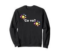 Ca va? Sweatshirt