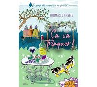 Ça va trinquer !: Le gang des commères au foulard T2