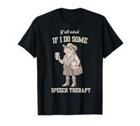 Ça Vous dérange si Je Fais de l'orthophonie SLP pour la rentrée T-Shirt
