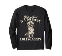 Ça Vous dérange si Je Fais du Lollygaggin - Cowboy Western Cowpoke Manche Longue