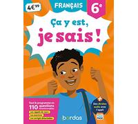 Ça y est, je sais ! - Français 6e
