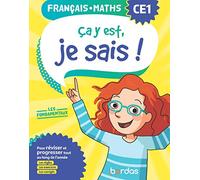 Ça y est, je sais ! Français Maths CE1 - Les fondamentaux