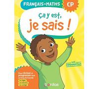 Ça y est, je sais ! Français Maths CP - Les fondamentaux